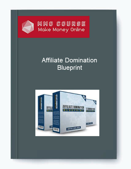 Affiliate Domination Blueprint 1 Affiliate Domination Blueprint