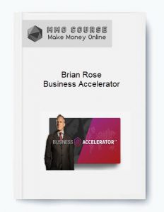 Brian Rose – Business Accelerator