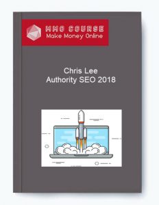 Chris Lee – Authority SEO 2018
