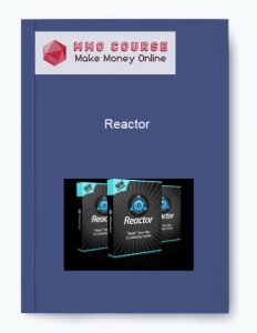 Reactor