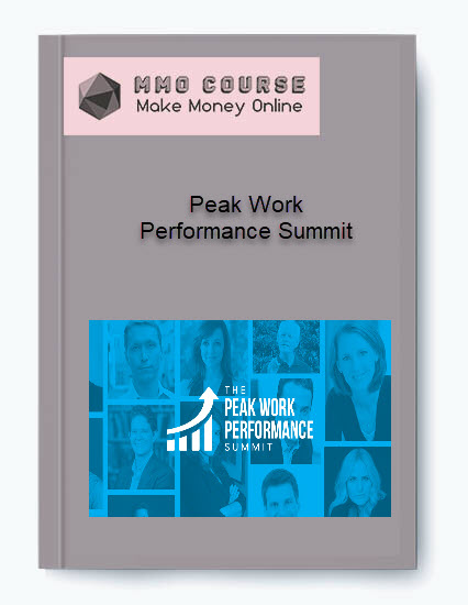 Peak Work Performance Summit