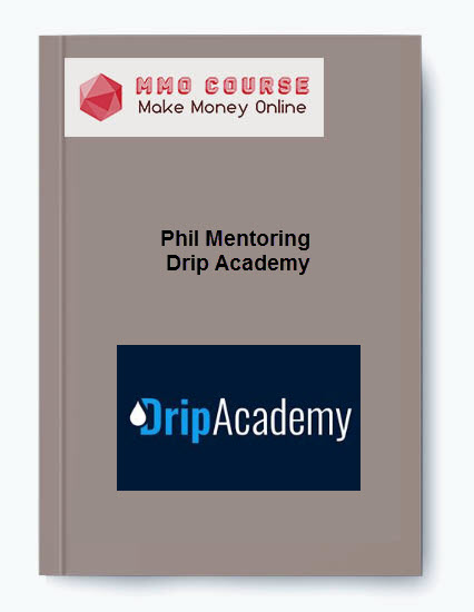 Phil Mentoring – Drip Academy Phil Mentoring – Drip Academy