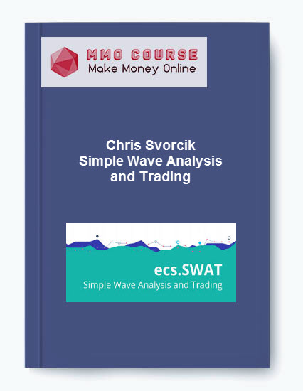 Chris Svorcik - Simple Wave Analysis and Trading Chris Svorcik Simple Wave Analysis and Trading