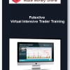 Futexlive – Virtual Intensive Trader Training