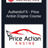 Authentic FX – Price Action Engine