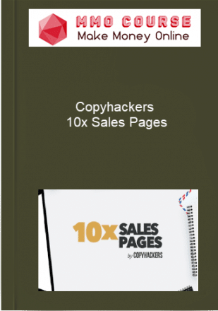 Copyhackers – 10x Sales Pages