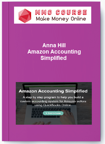 Anna Hill – Amazon Accounting Simplified Anna Hill – Amazon Accounting Simplified