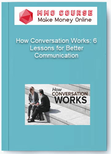 6 Lessons for Better Communication 6 Lessons for Better Communication