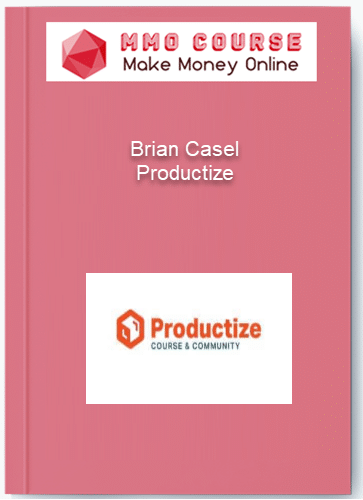 Brian Casel - Productize Brian Casel – Productize