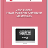 Josh Steimle Power Publishing Contributor Masterclass