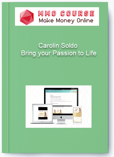 Carolin Soldo - Bring your Passion Carolin Soldo Bring your Passion