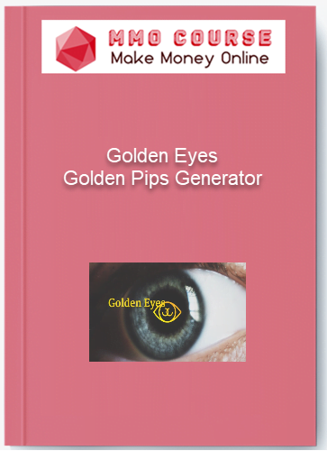 Golden Eyes – Golden Pips Generator Golden Eyes – Golden Pips Generator