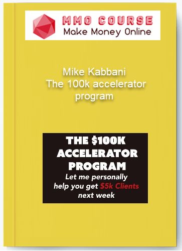 Mike Kabbani - The 100k accelerator program Mike Kabbani The 100k accelerator program