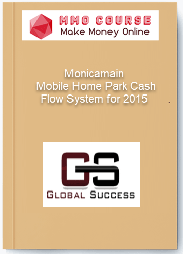 Monicamain – Mobile Home Park Cash Flow System for 2015 Monicamain – Mobile Home Park Cash Flow System for 2015
