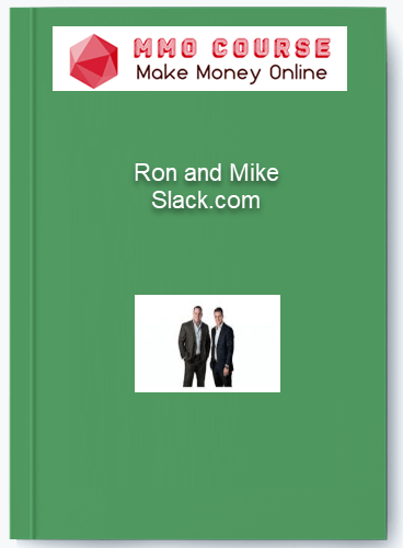 Ron and Mike - Slack.com Ron and Mike Slack.com