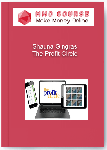 Shauna Gingras - The Profit Circle Shauna Gingras The Profit Circle
