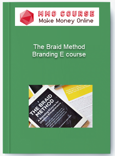 The Braid Method Branding E course The Braid Method Branding E course