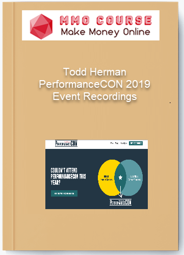 Todd Herman - PerformanceCON 2019 Event Recordings Todd Herman PerformanceCON 2019 Event Recordings