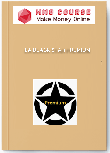 EA BLACK STAR PREMIUM EA BLACK STAR PREMIUM
