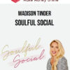 Madison Tinder – Soulful Social