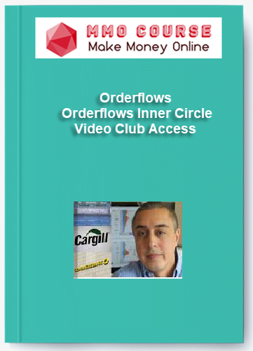 Orderflows – Orderflows Inner Circle Video Club Access Orderflows – Orderflows Inner Circle Video Club Access