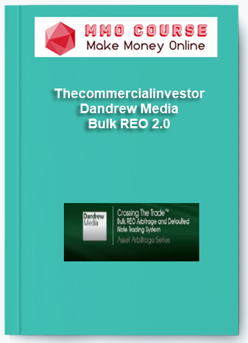 Thecommercialinvestor – Dandrew Media – Bulk REO 2.0 Thecommercialinvestor – Dandrew Media – Bulk REO 2.0