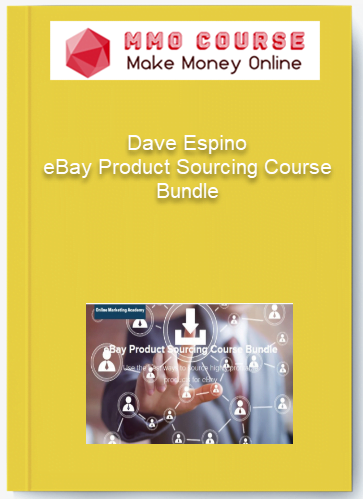 Dave Espino – eBay Product Sourcing Course Bundle Dave Espino – eBay Product Sourcing Course Bundle