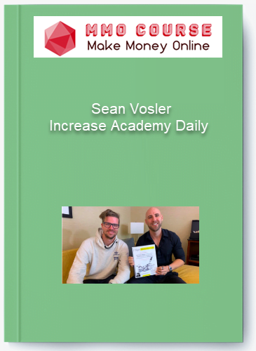 Sean Vosler – Increase Academy Daily Sean Vosler – Increase Academy Daily