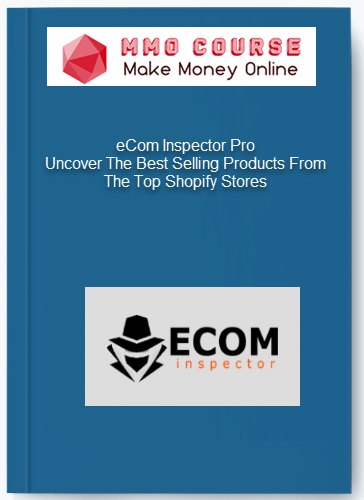 eCom Inspector Pro – Uncover The Best Selling Products From The Top Shopify Stores eCom Inspector Pro – Uncover The Best Selling Products From The Top Shopify Stores 1