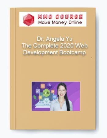 Dr. Angela Yu – The Complete 2020 Web Development Bootcamp Dr. Angela Yu – The Complete 2020 Web Development Bootcamp