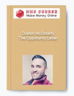 Duston McGroarty – The Opporunity Letter