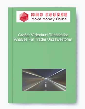 Großer Videokurs Technische Analyse Für Trader Und Investoren Groser Videokurs Technische Analyse Fur Trader Und Investoren