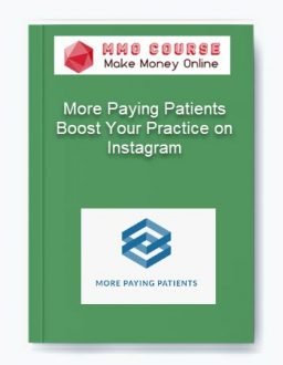 More Paying Patients – Boost Your Practice on Instagram