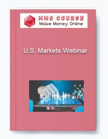 U.S. Markets Webinar U.S. Markets Webinar