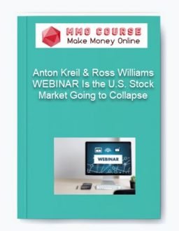 Anton Kreil & Ross Williams – WEBINAR Is the U.S. Stock Market Going to Collapse