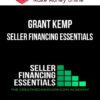 Grant Kemp – Seller Financing Essentials