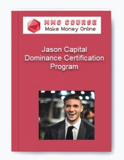 Jason Capital – Dominance Certification Program