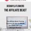 Deshayla Flowers – The Affiliate Beast