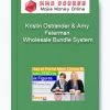 Kristin Ostrander & Amy Feierman – Wholesale Bundle System