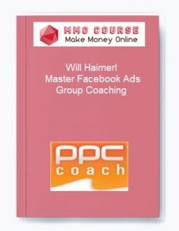 Will Haimerl – Master Facebook Ads Group Coaching
