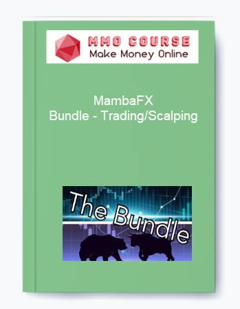 MambaFX – Bundle – TradingScalping MambaFX – Day Trading Scalping Bundle