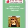 Megan Macedo – Self Disclosure For Sales Masterclass