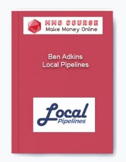 Ben Adkins – Local Pipelines