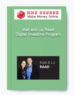 Matt and Liz Raad – Digital Investors Program