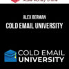 Alex Berman – Cold Email University