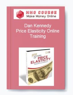 Dan Kennedy - Price Elasticity Online Training