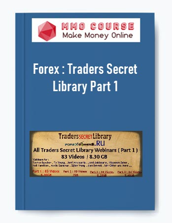 Free Download Forex: Traders Secret Library Part 1 $0 – MMO Course