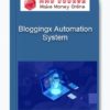 Bloggingx Automation System