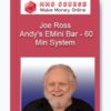 Joe Ross – Andy’s EMini Bar – 60 Min System