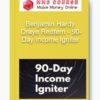 Benjamin Hardy – Draye Redfern – 90-Day Income Igniter